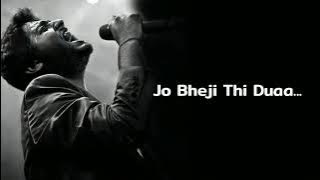 Jo Bheji Thi Duaa - Arijit Singh | Nandini Srikar, Kumaar | Vishal-Shekhar | Shanghai