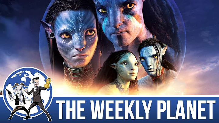 Avatar: The Way Of Water - The Weekly Planet Podcast - DayDayNews