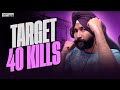 Target 40 kills  bgmi live  gtxpreet pubg live