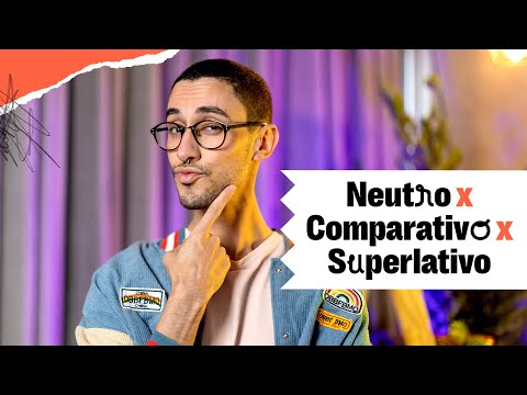 Adjetivos em alemão: neutro x comparativo x superlativo - Entenda
