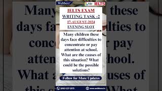 Ielts Exam L Writing Task 2 L Evening Slot L 17-August-2024 L .Webberz.in