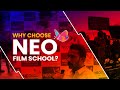 Why choose neo film school  first integrated film school in india