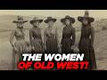 Women of the Wild West: The Legends You Were Never Taught!