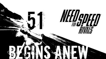 Need for Speed: Rivals Walkthrough - (Cop) Walkthrough Part 51 - Chapter 7: Promoted - Begins Anew