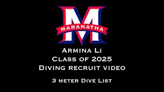 Armina Li Diving Recruiting Video Class of 2025 (3 Meter 10 Dives List)