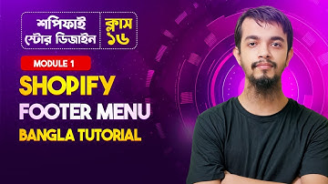 How to add Footer Menu in Shopify Store - Shopify Full Course in Bangla (Part 16)