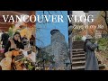 TRIP TO VANCOUVER VLOG | food trips, cafes, walking in the rain, & exploring the city