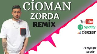 Cioman - Zorda Remix (Turgay Demir Official)