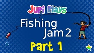 Jupi Plays Indie Games: ALL THE INDIE GAMES [Fishing Jam 2] [Part 1]
