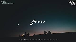 ATEEZ - FEVER | Music Box/Lullaby Version | 에이티즈 오르골 커버