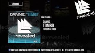 Dannic - Tombo [OUT NOW]