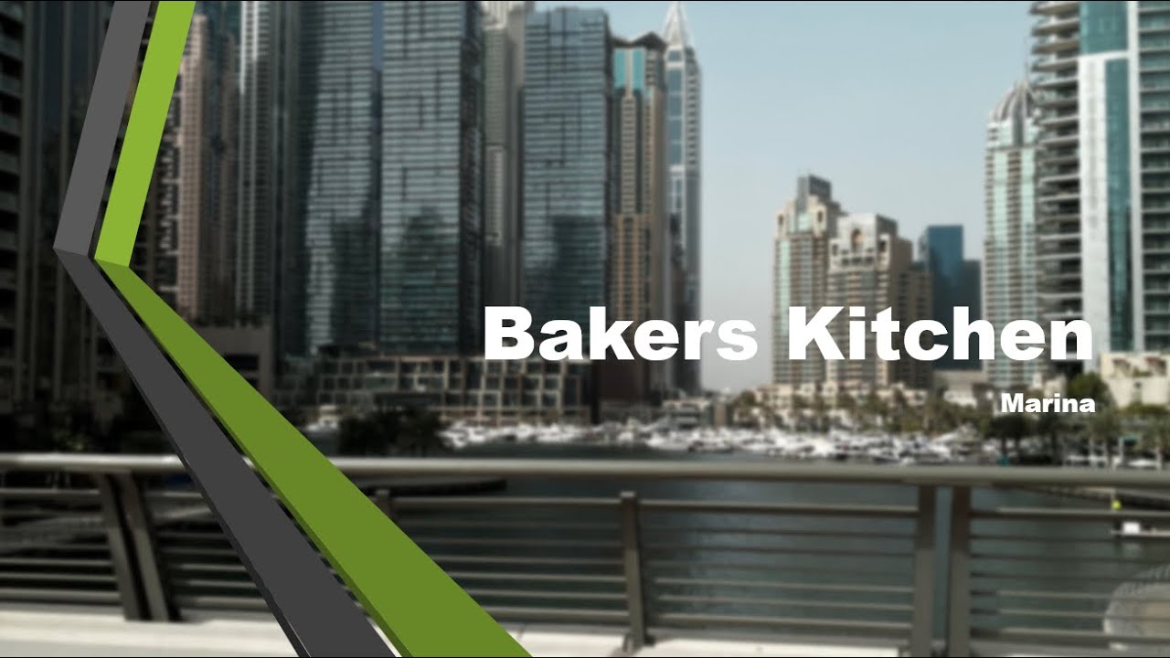 Baker’s Kitchen Dubai Marina YouTube