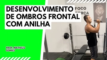 Desenvolvimento Frontal com Anilha - prof. Matheus Gomes