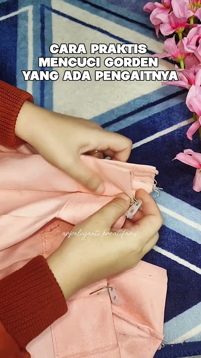 tips praktis mencuci gorden #diy #tipsandtricks #lifehacks #diyhacks #idekreatif