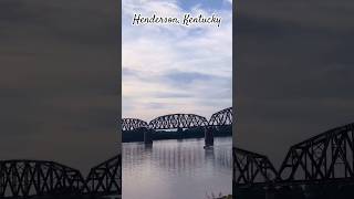 Visiting Henderson, Kentucky