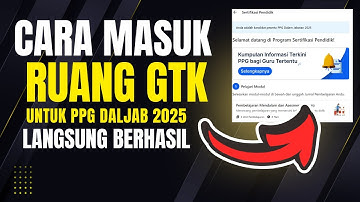 Cara Masuk ke RUANG GTK untuk mengerjakan Modul 1 PPG Daljab 2025