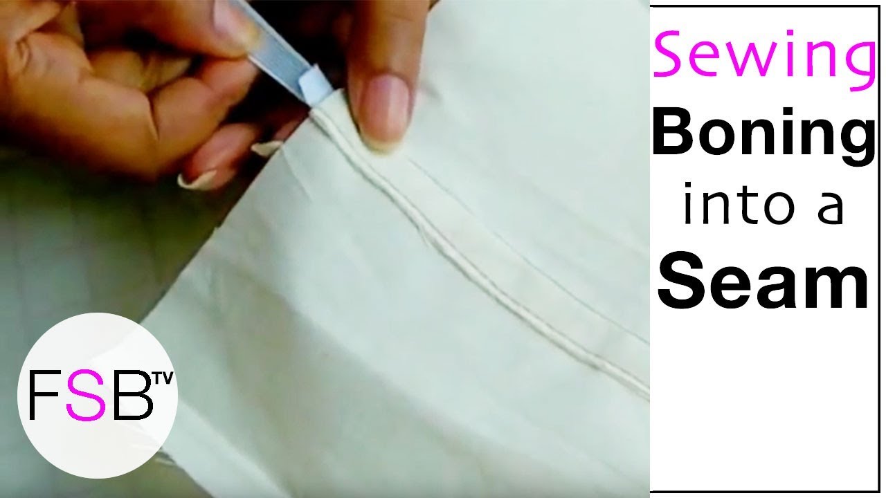 Sewing Boning Into a Seam 