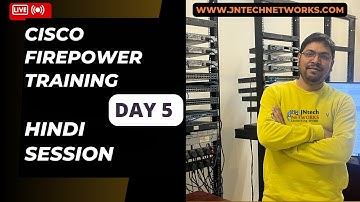 COMPLETE CISCO FIREPOWER  (FTD ) TRAINING  DAY 5 HINDI