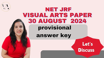 PROVISIONAL ANSWER KEY UGC NET  VISUAL ARTS 30 AUGUST 2024