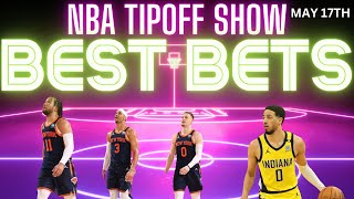 2024 NBA Playoffs Picks | New York Knicks vs Indiana Pacers Game 6 | NBA Tipoff Show 5/17
