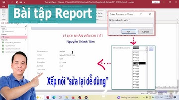 Report MS Access - Bài tập kết hợp Form và report rất hay - Học MS Access