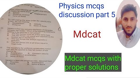 Force and motion mcqs discussion part 5||Mdcat mcqs with proper solutions||) physics mcqs discussion