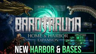 NEW Barotrauma: Home &amp; Harbor Expansion Gameplay Trailer