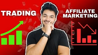 Trading Or Affiliate Marketing To Earn 1st 2 LAKH 🤔 ?
