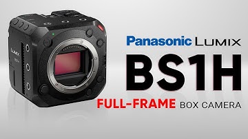 Lumix BS1H - Panasonic Full Frame Box Camera