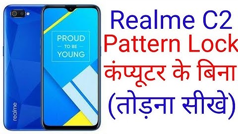 How to break pattern lock in Realme C2