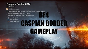 Battlefield 4 Second Assault - Caspian Border 2014 Montage (PC)