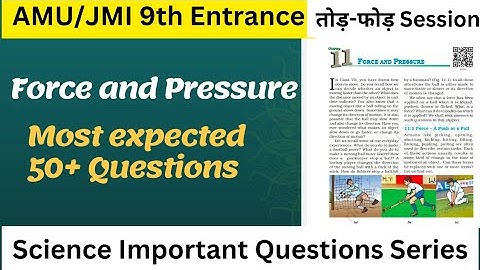 Force And Pressure|Previous+Important Questions|AMU/JMI 9th Entrance