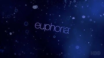 euphoria (season one) opening credits | HBO