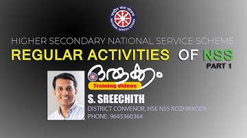 PART 1 | REGULAR ACTIVITIES OF NSS | ORUKKAM TRAINING VIDEOS