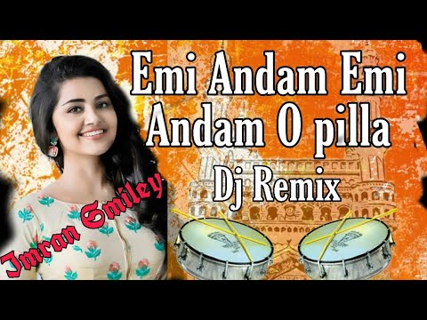 Em Andam Emi Andam O pilla Dj Mix By Imran smiley