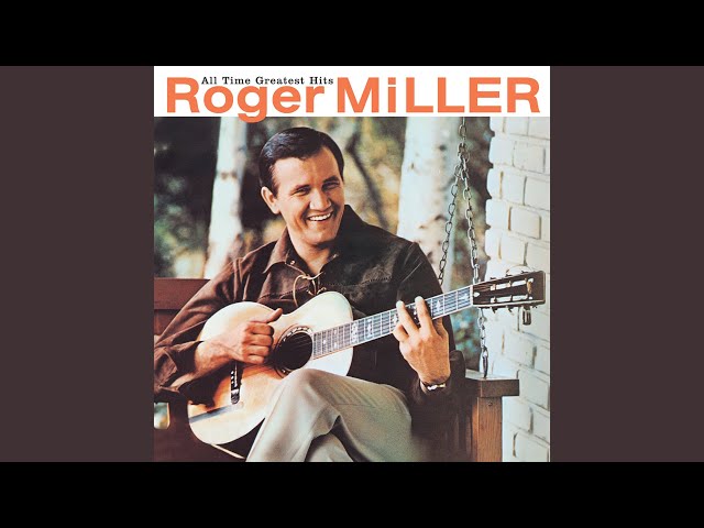 Roger Miller - Me And Bobby McGee