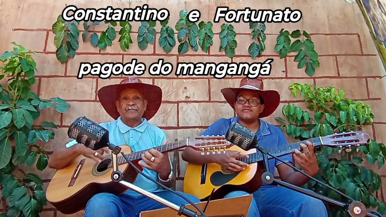 pagode do mangangá: Constantino e Fortunato  #musica #sertanejo #viola