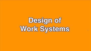 Design of Work Systems