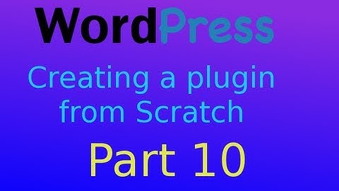 WordPress (Creating a plugin from scratch) Part 10 Action links and Meta links