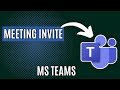 How to Send a Microsoft Teams Meeting Invite