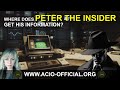 Where does peter the insider get his information and intel