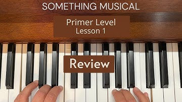 Bastien Primer Level - Lesson 1 - Review