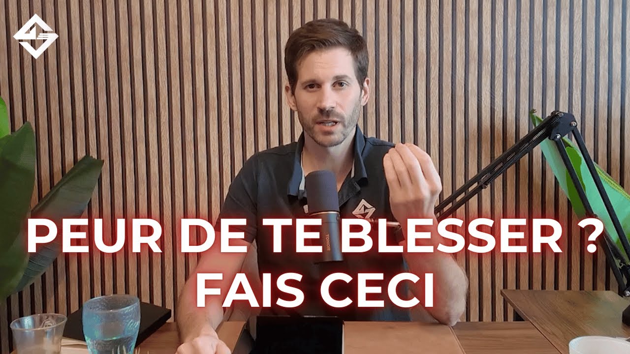 Comment se LIBÉRER de la PEUR de se BLESSER ?