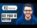 How To Get Page Id Notion [2026 Guide]