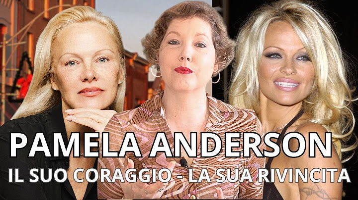PAMELA ANDERSON: La Verità Dietro l'Icona - SENZA FILTRI - il suo coraggio e il meritato Riscatto