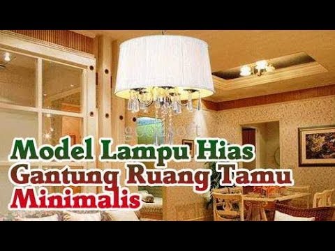 Contoh gambar  model lampu hias  gantung ruang  tamu  