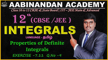 Exercise 7.11 Q.No 9 | Integrals class 12 maths in Tamil | properties of definite Integrals class 12