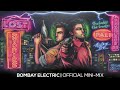 Lost Stories - Bombay Electric Mini-mix 🎶