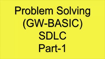 Problem Solving Part-1 (SDLC)| Problem solving method gw basic 10th computer lectures in Urdu
