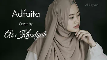 Adfaita Lagu Sholawat With Lyrics Arabic Cover by Ai Khodijah